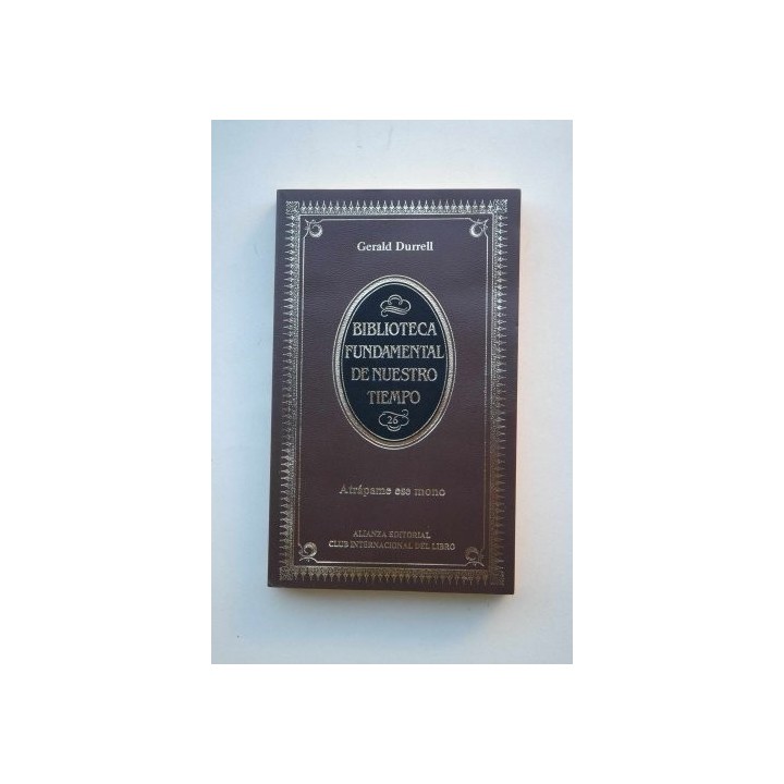 Biblioteca Fundamental de nuestro tiempo: Atrápame Ese Mono.